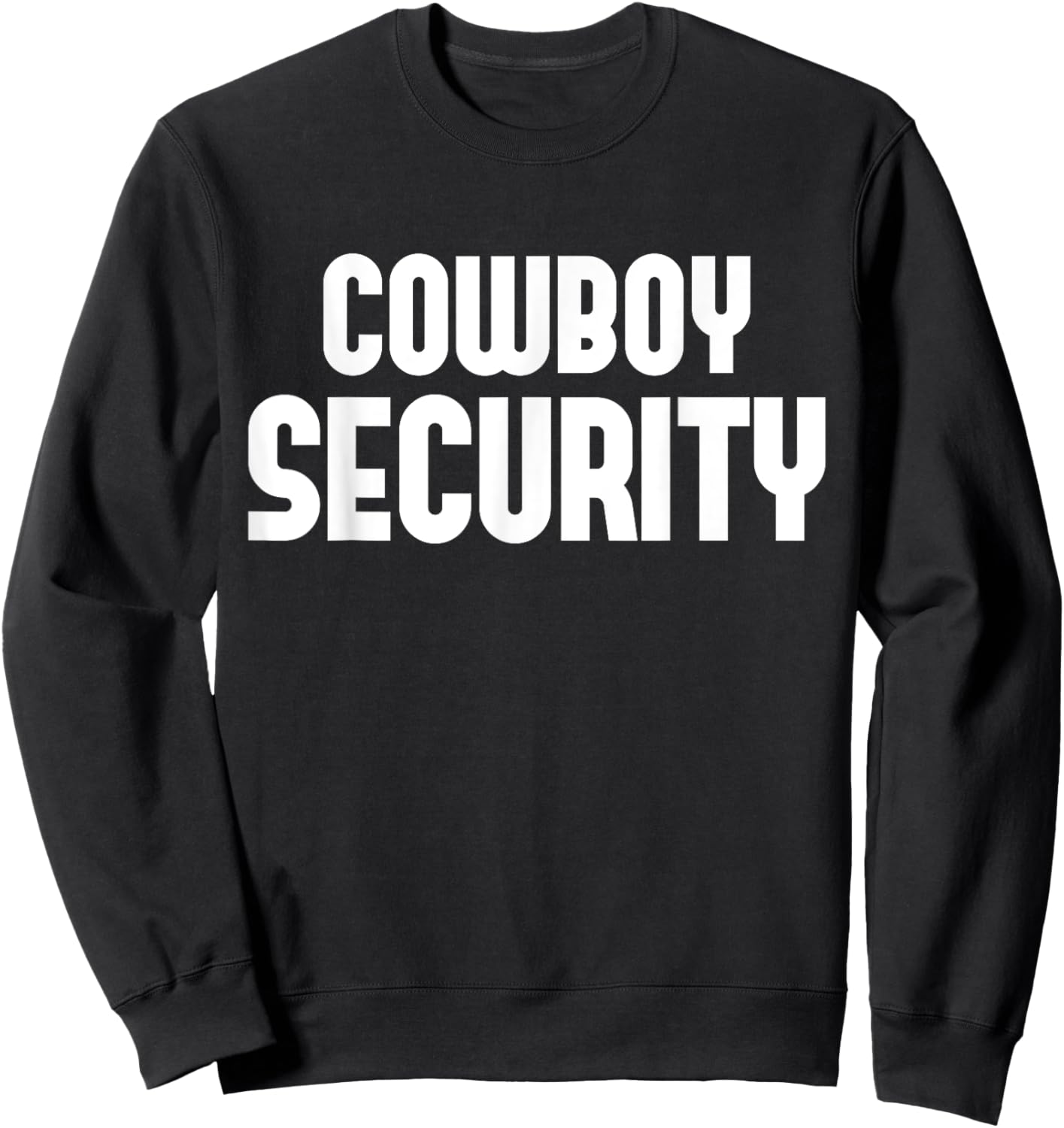 Cowboy Security Sweatshirt - Sweatshirt | Black