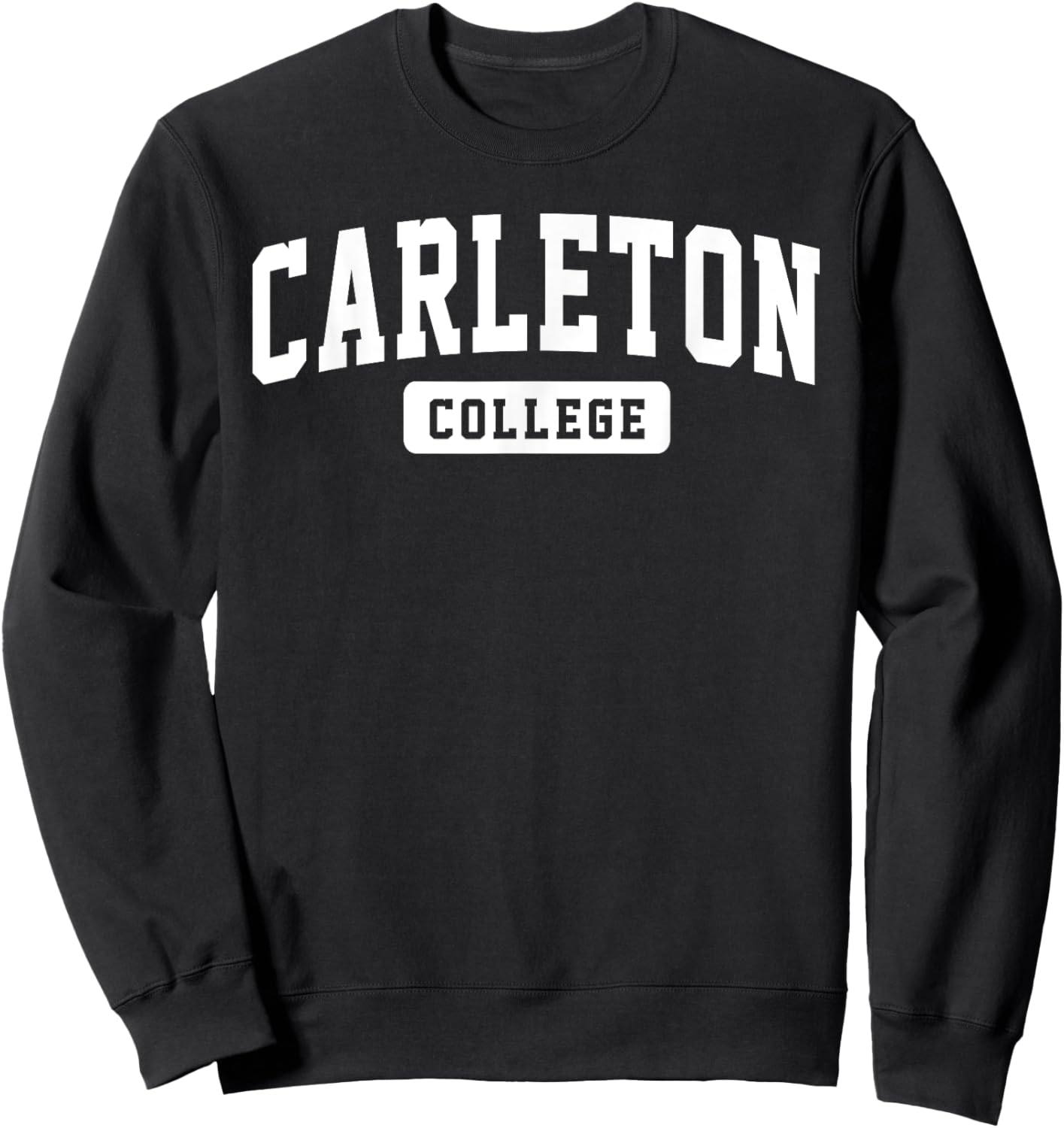 Carleton College Arch Vintage Classic Design Gifts Men Women Sweatshirt - Sweatshirt | Black
