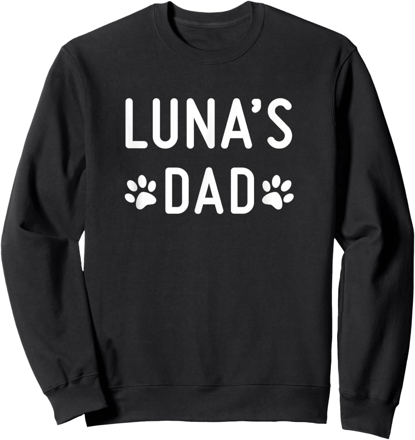 Luna's Dad Sweatshirt - Sweatshirt | Black
