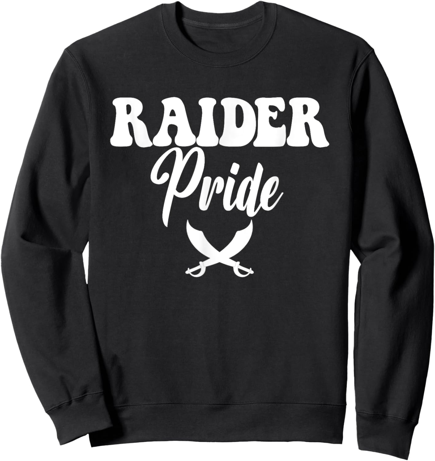 Raider Pride High School Raiders Sports Team Raiders Sweatshirt - Sweatshirt | Black