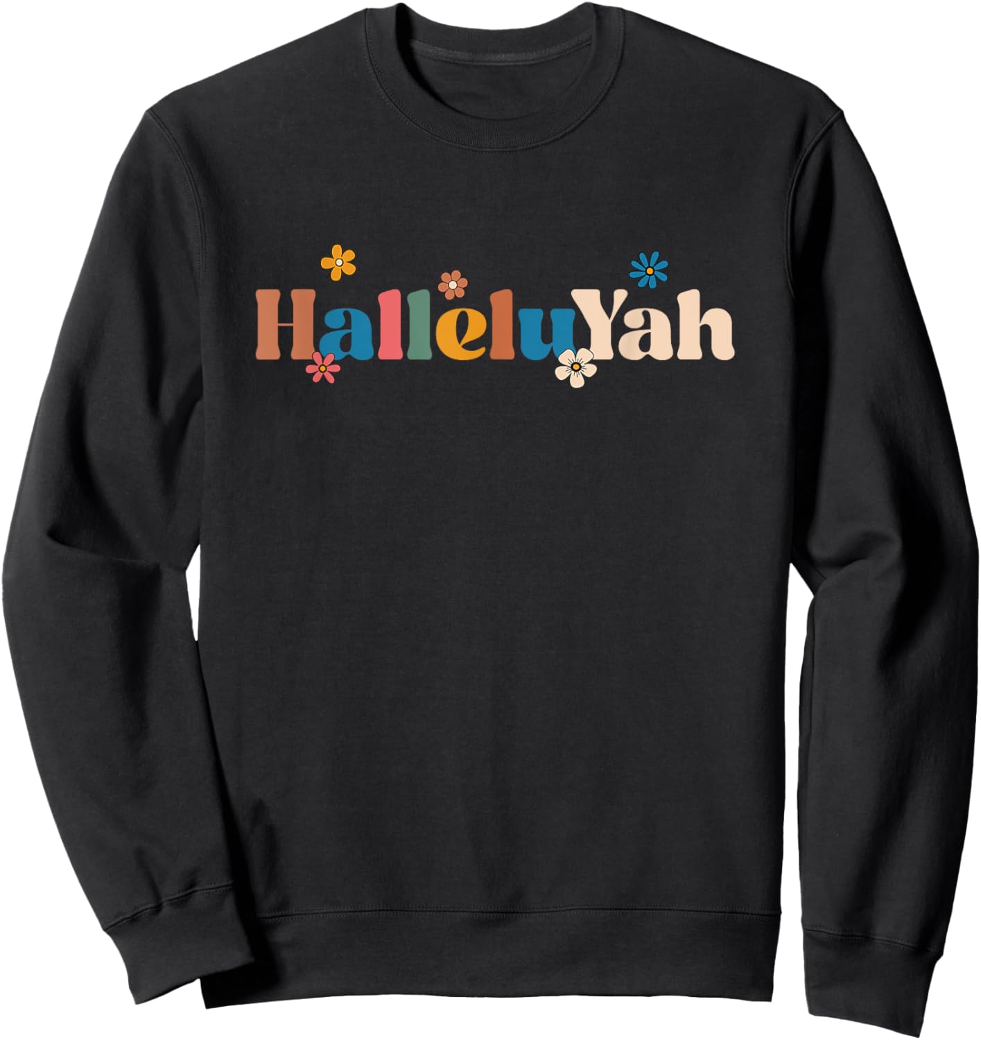 Hebrew Jewish HalleluYah Messianic YHWH Sweatshirt - Sweatshirt | Black