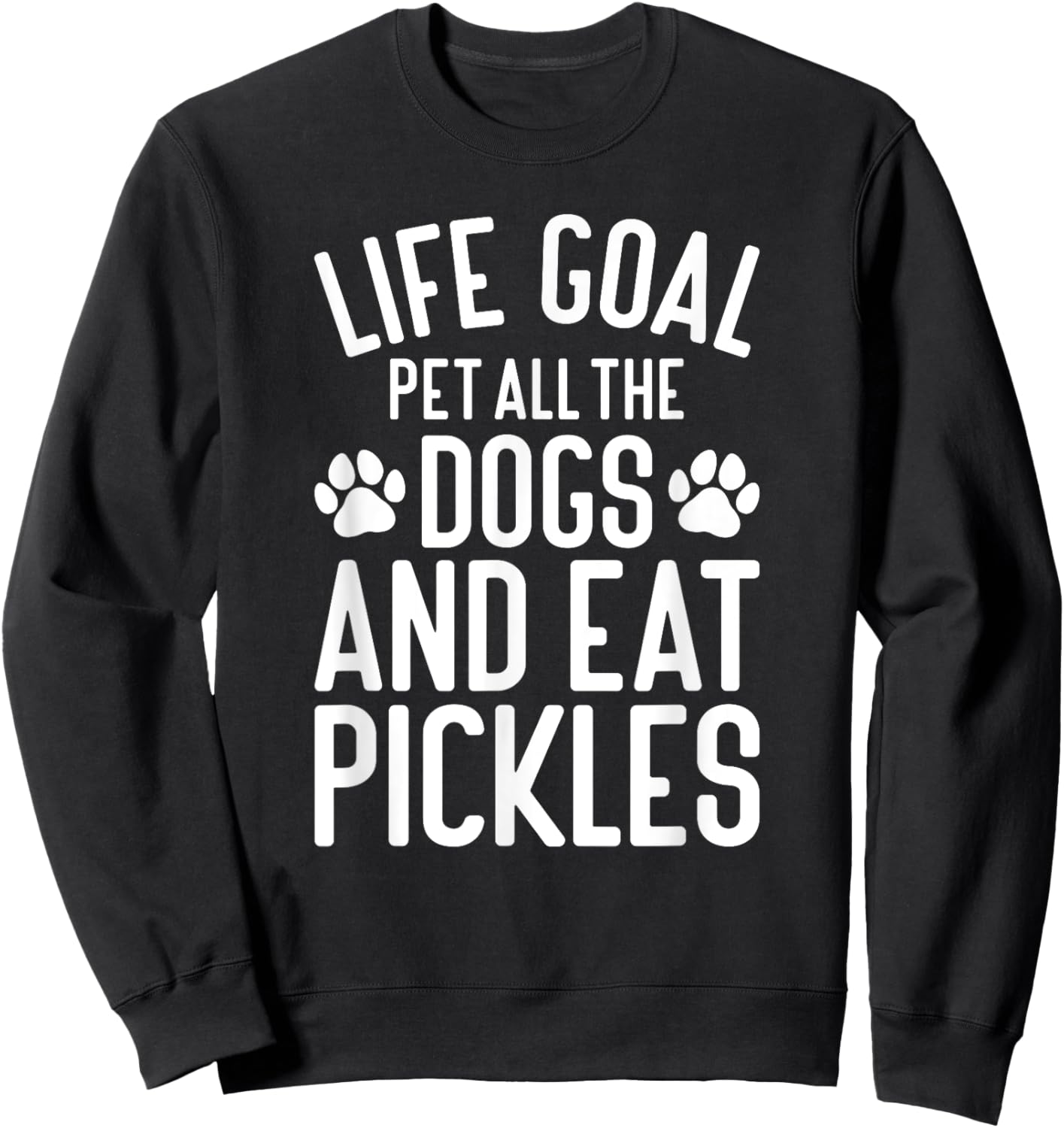 Pickles Pet All The Dogs Funny Dogs and Pickles Sweatshirt - Sweatshirt | Black
