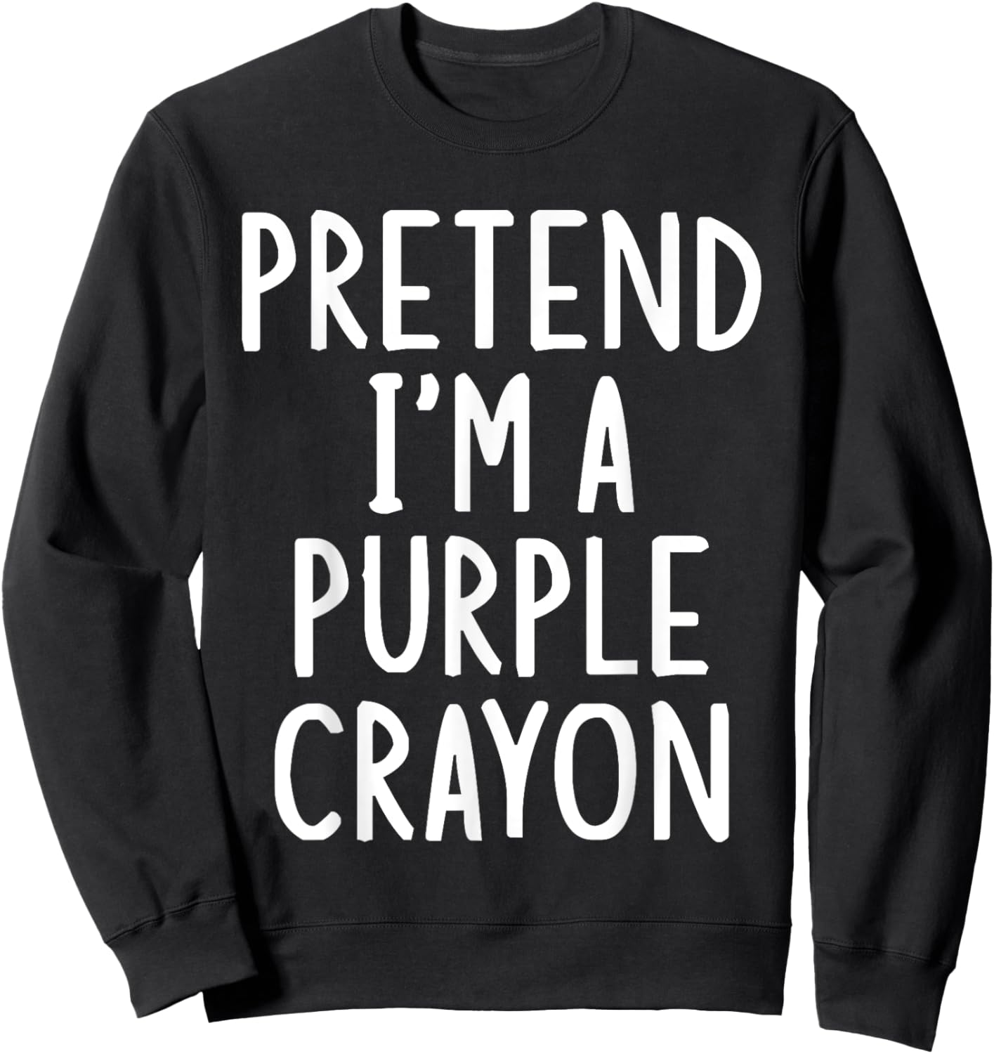 Pretend I'm A Purple Crayon Easy Halloween Matching Costume Sweatshirt - Sweatshirt | Black