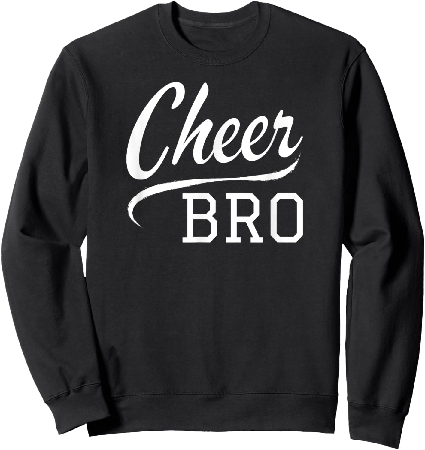 Cheer Bro Cheerleader Brother Sweatshirt - Sweatshirt | Black