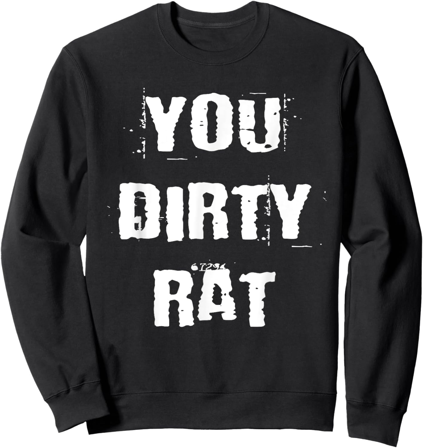 You Dirty Rat Old School Gangster Sweatshirt - Sweatshirt | Black