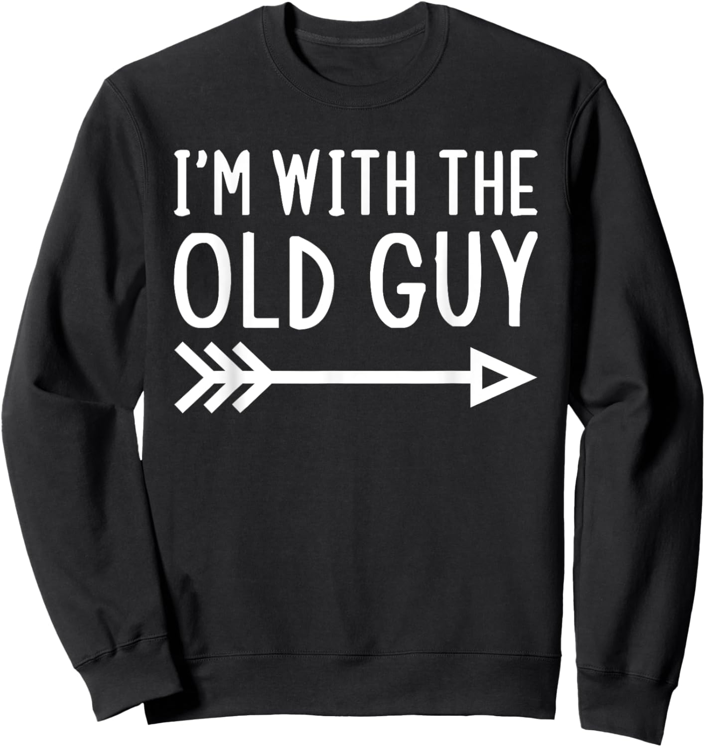 I'm With The Old Guy Funny Matching Halloween Couple Costume Sweatshirt - Sweatshirt | Black