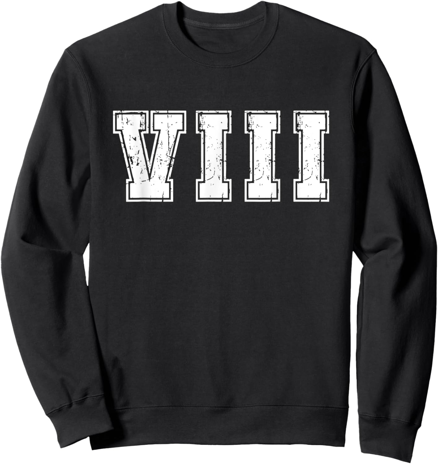 Roman Numeral 8th Birthday Eight 8 Years Old Birthday Sweatshirt - Sweatshirt | Black