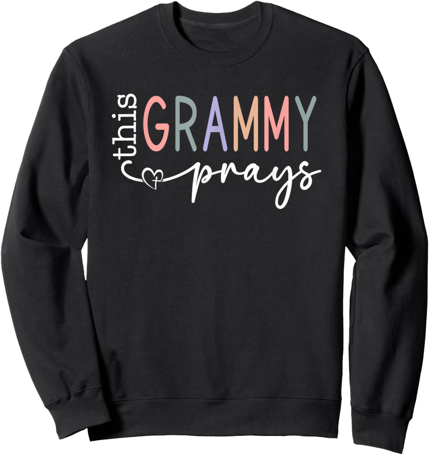 This Grammy Prays Sweatshirt - Sweatshirt | Black