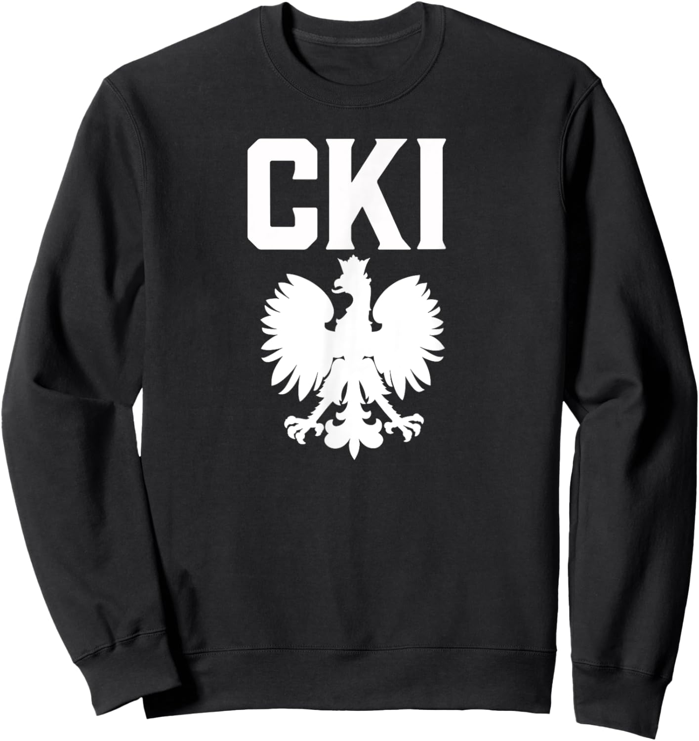 CKI Polish Surnames Polish Family Dyngus Day Polish Eagle Sweatshirt - Sweatshirt | Black
