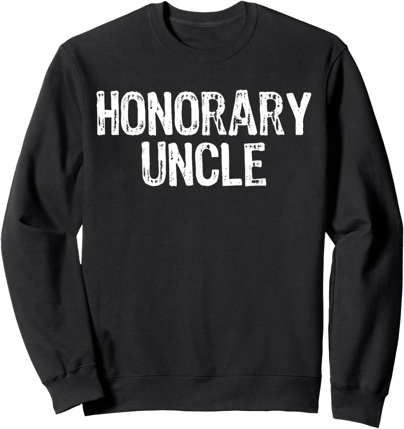 Honorary Uncle Sweatshirt - Sweatshirt | Black