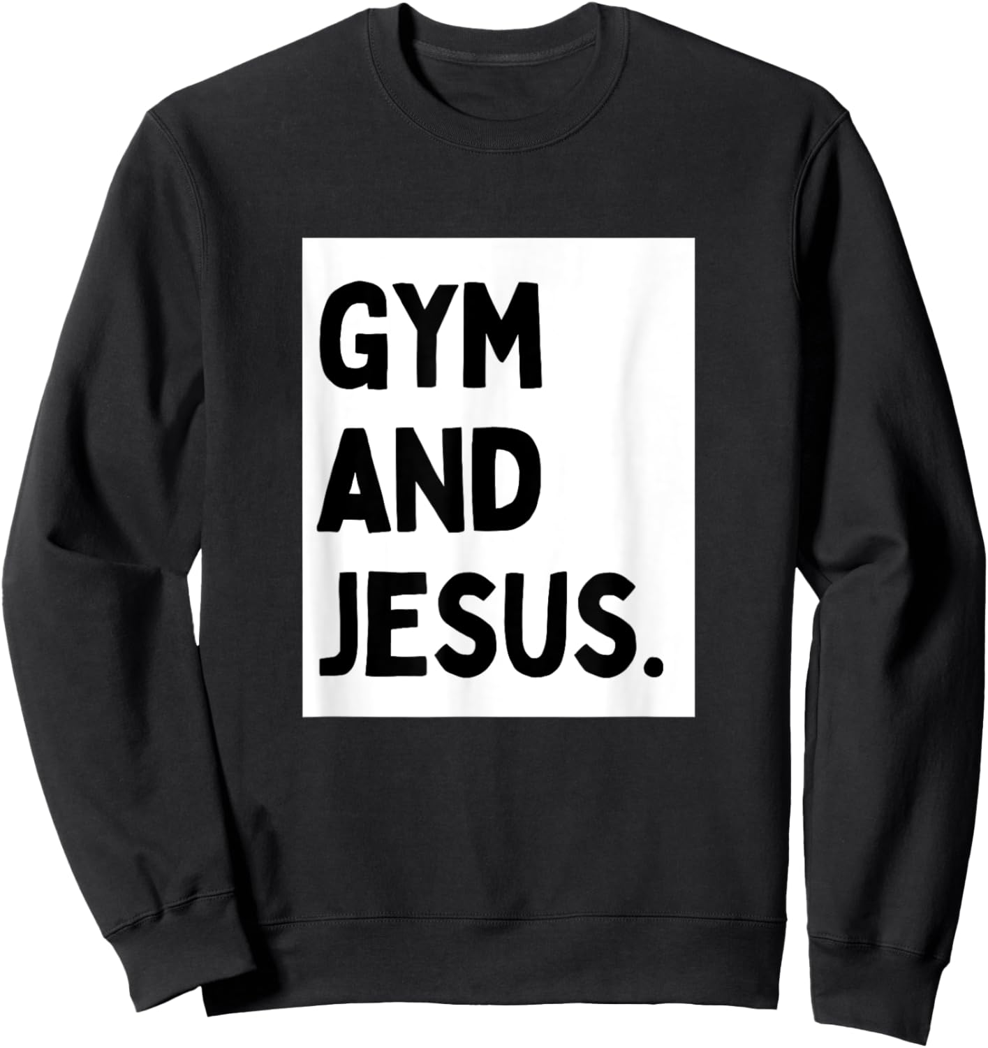 Gym And Jesus - Minimalist Christian Religious Jesus Sweatshirt - Sweatshirt | Black