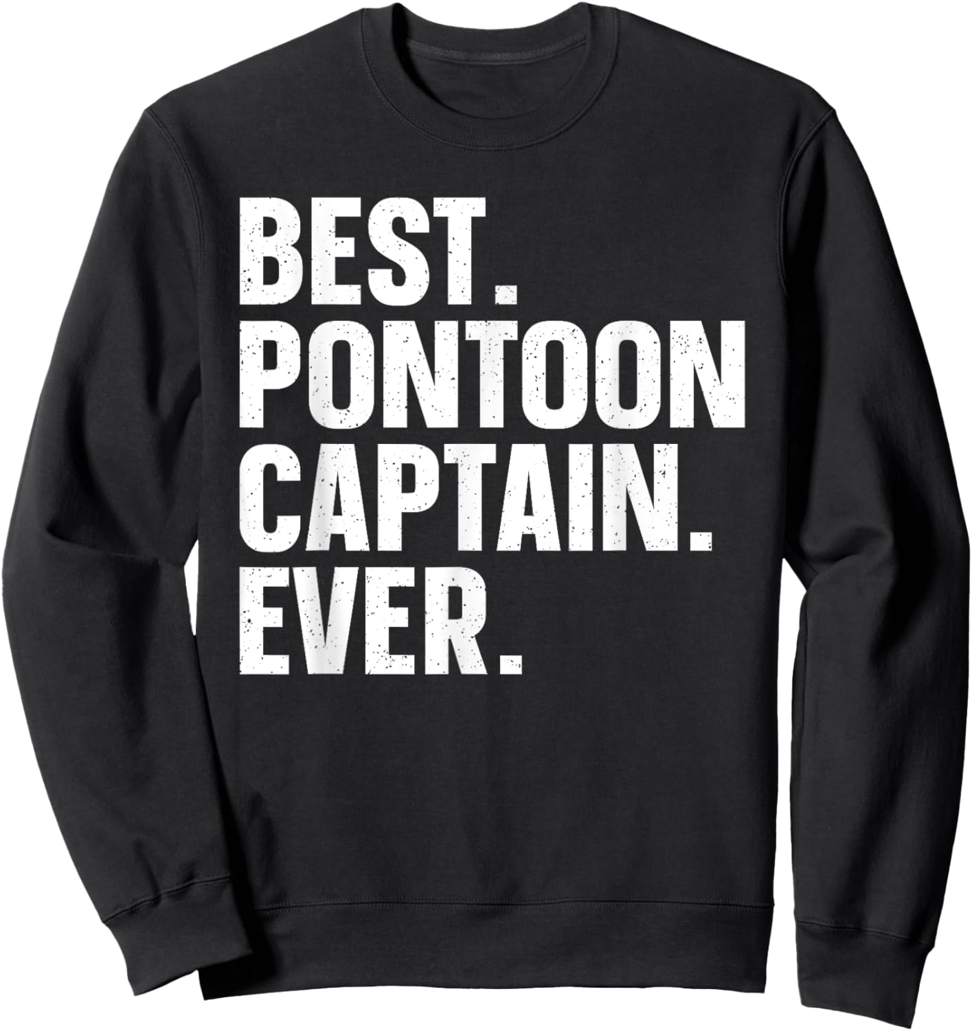 Pontoon Boat Captain Art Women Lake Pontooning Lover Sweatshirt - Sweatshirt | Black