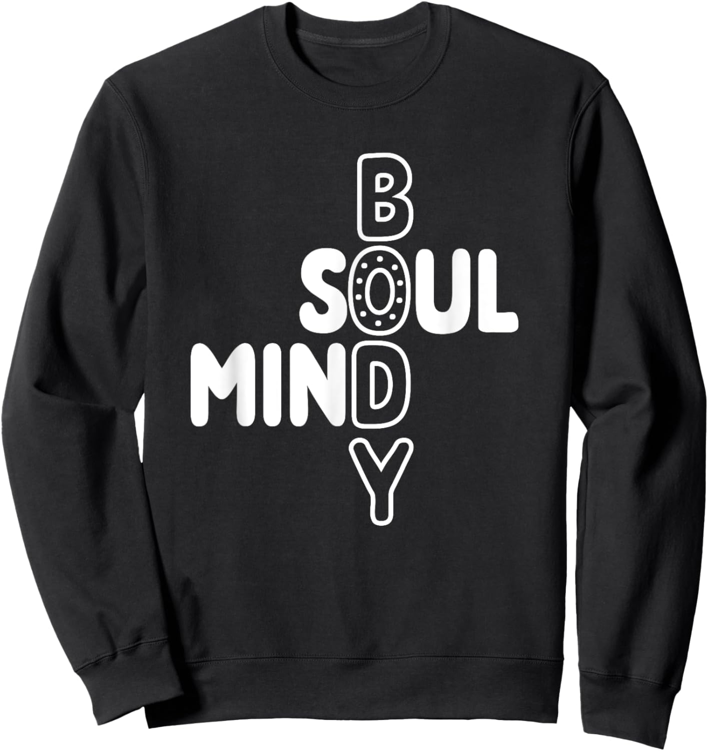 Where the Mind Body and Soul Intersect, Beautiful Calm Zen Sweatshirt - Sweatshirt | Black