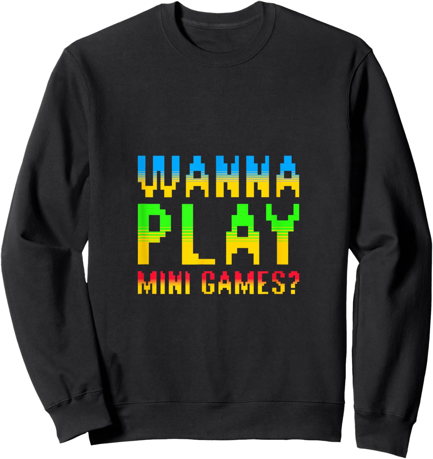 Wanna Play Mini Games? Retro Arcade Gamer Meme Monkey Sweatshirt - Sweatshirt | Black