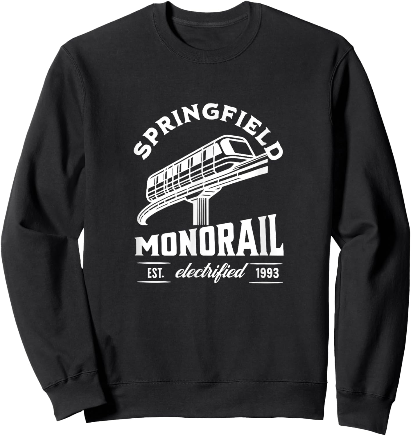Springfield Monorail - Est. 1993 Sweatshirt - Sweatshirt | Black