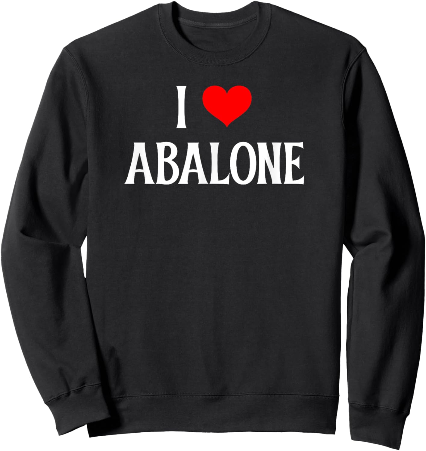I Love Abalone I Heart Abalone Marble Board Game Lover Sweatshirt - Sweatshirt | Black