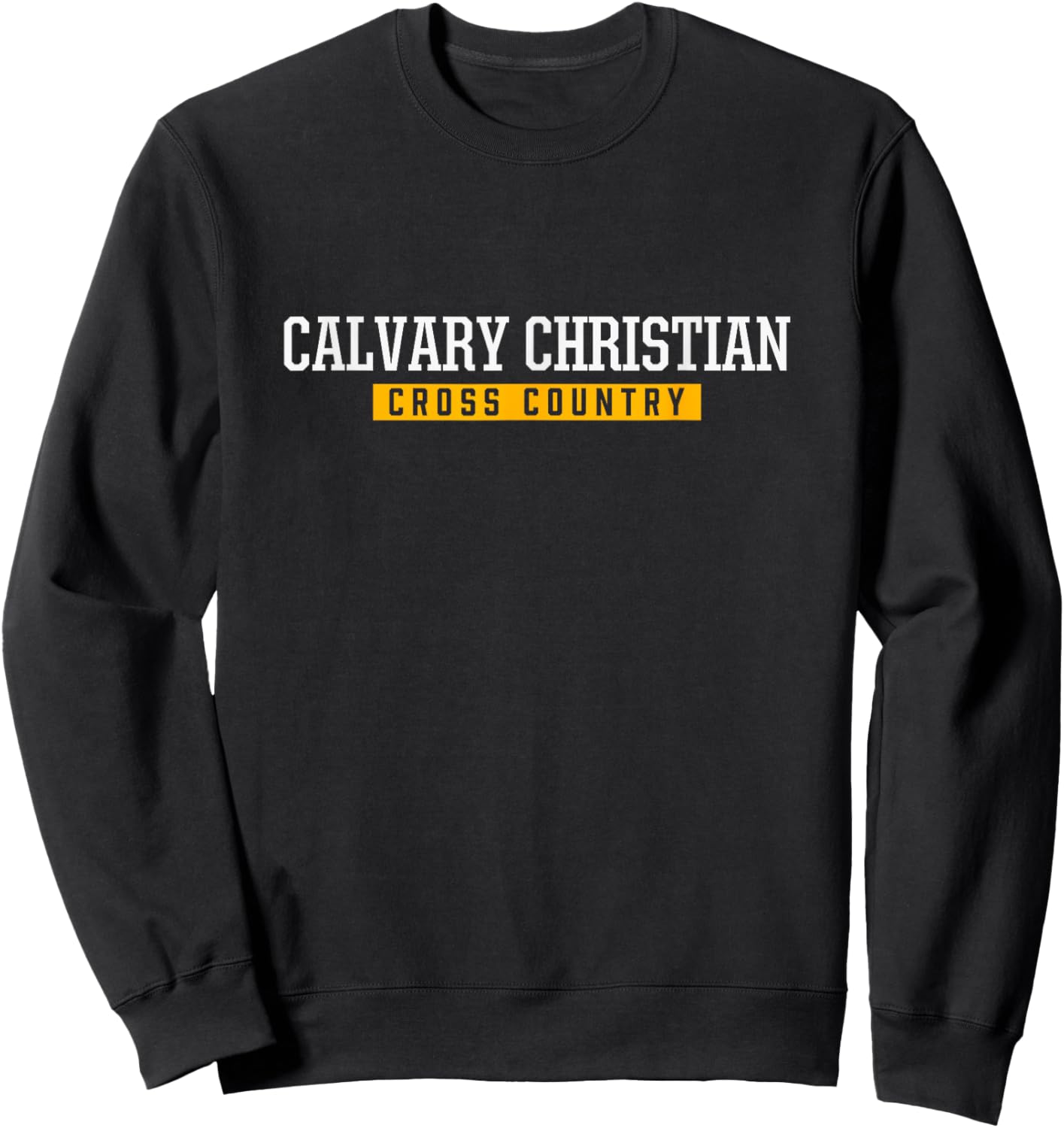 Calvary Christian High School Cross Country Sweatshirt - Sweatshirt | Black
