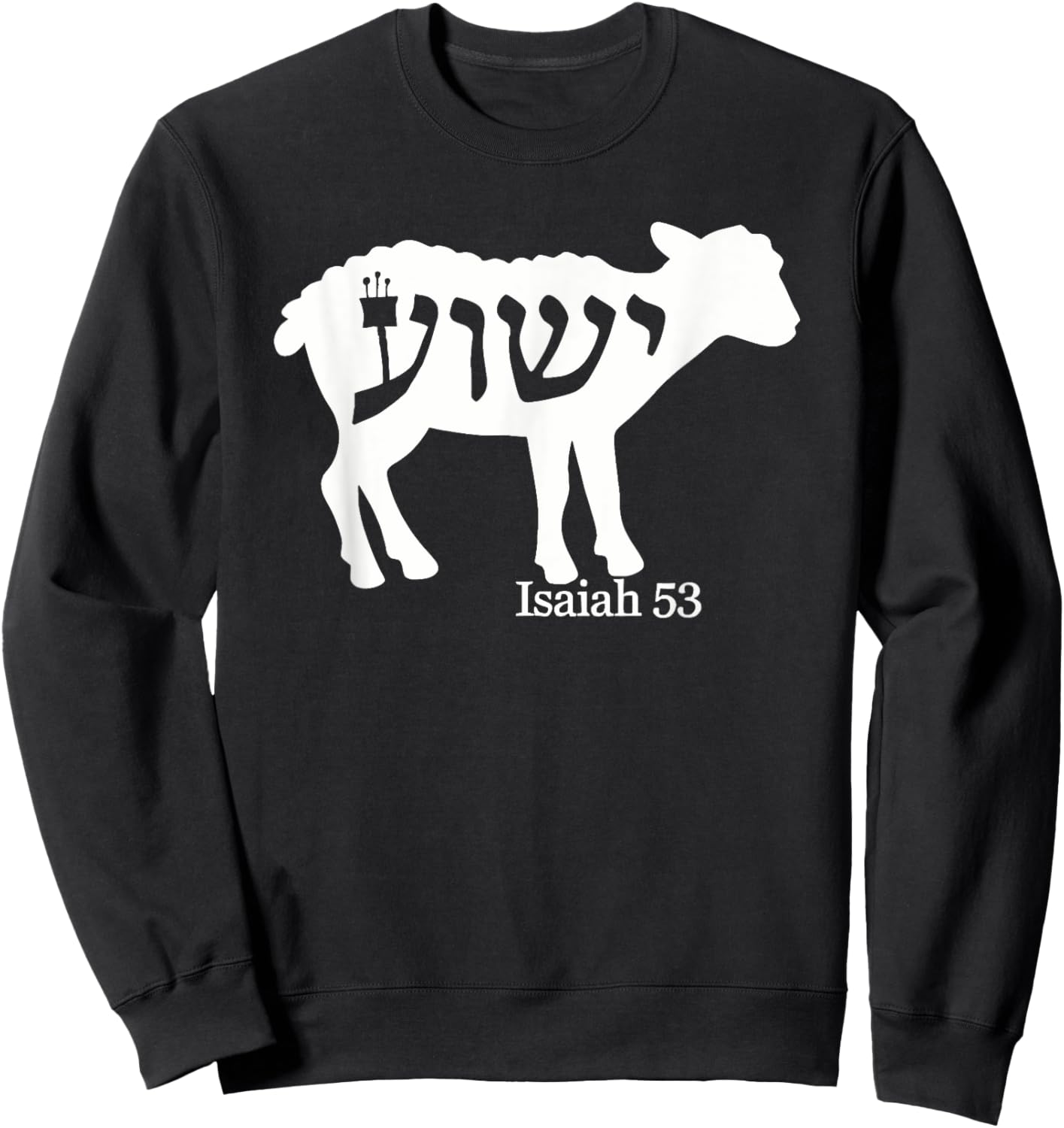 Isaiah 53 – The Lamb of Sacrifice Sweatshirt - Sweatshirt | Black