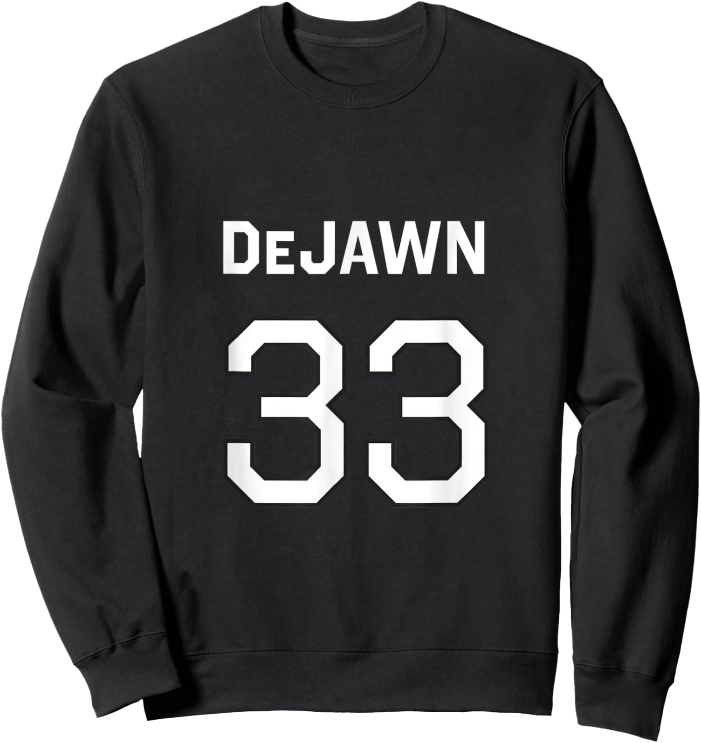 DeJAWN - Funny DeJAWN Design Sweatshirt - Sweatshirt | Black