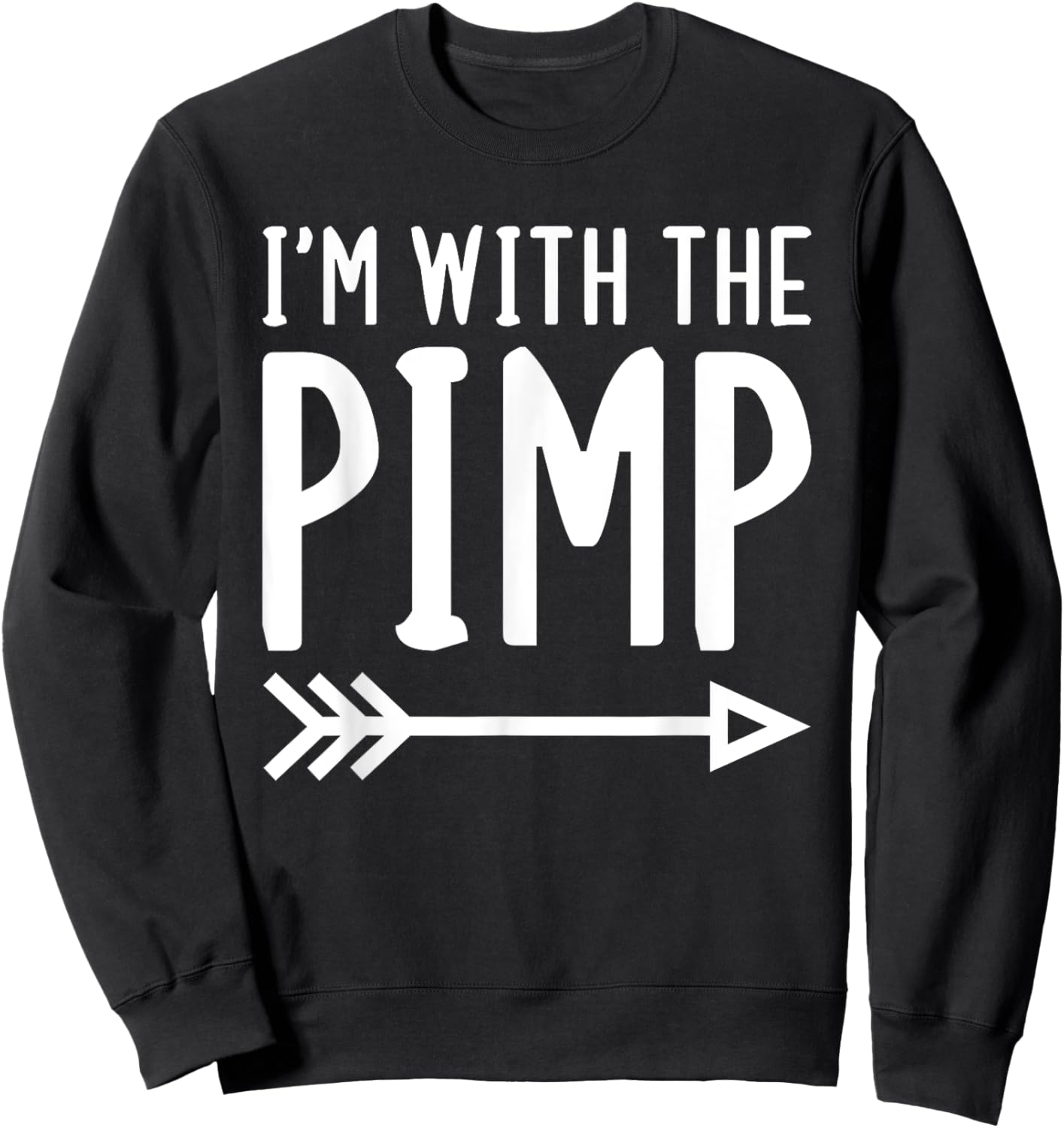 I'm With The Pimp Funny Matching Halloween Couple Costume Sweatshirt - Sweatshirt | Black