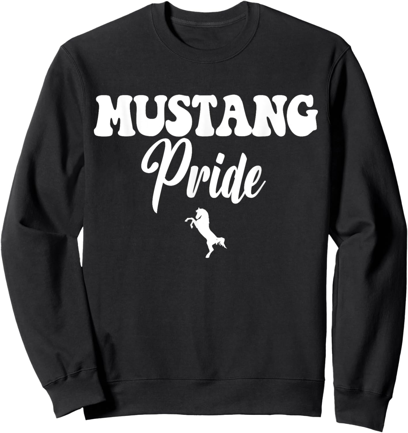 Mustang Pride High School Mustangs Sports Team Mustangs Sweatshirt - Sweatshirt | Black