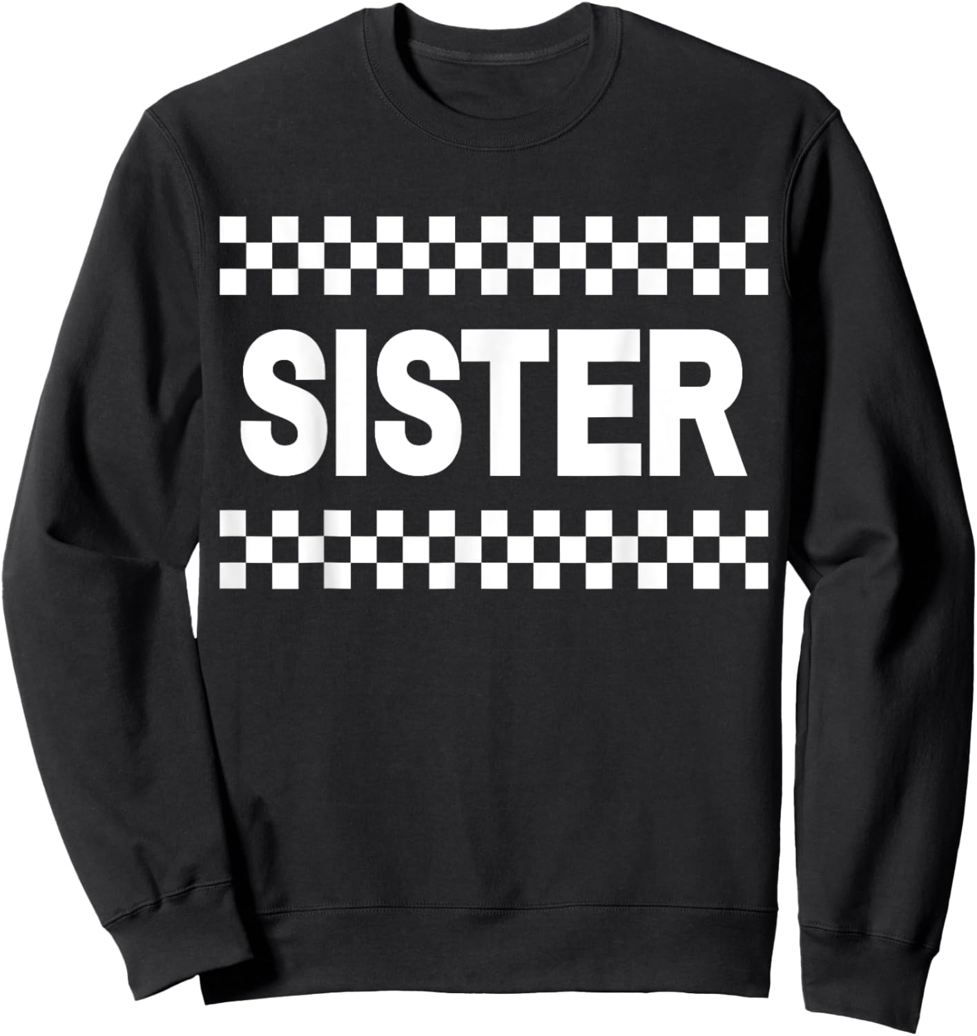 Sister Pit Crew Checkered Racing Car Birthday Party Sweatshirt - Sweatshirt | Black