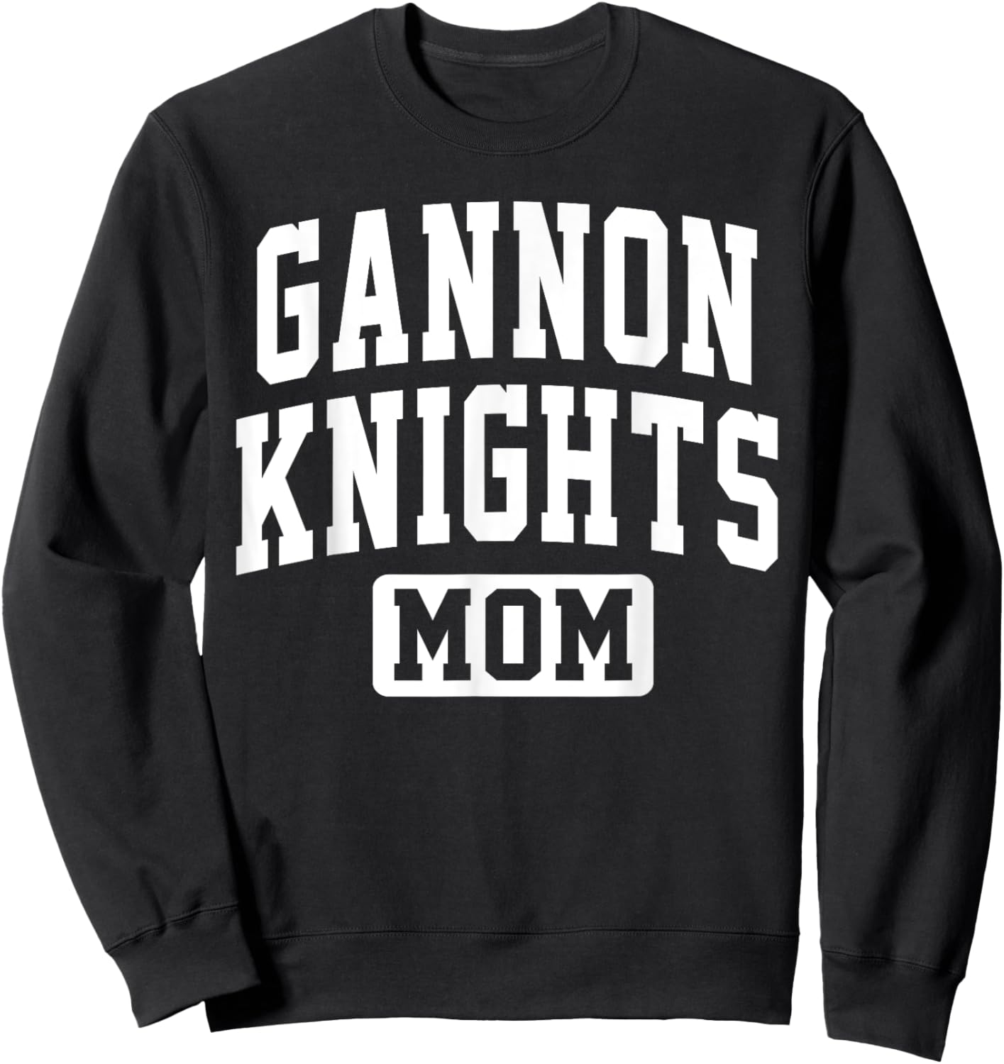 Gannon University Knights Mom Mother Arch Vintage Family Sweatshirt - Sweatshirt | Black