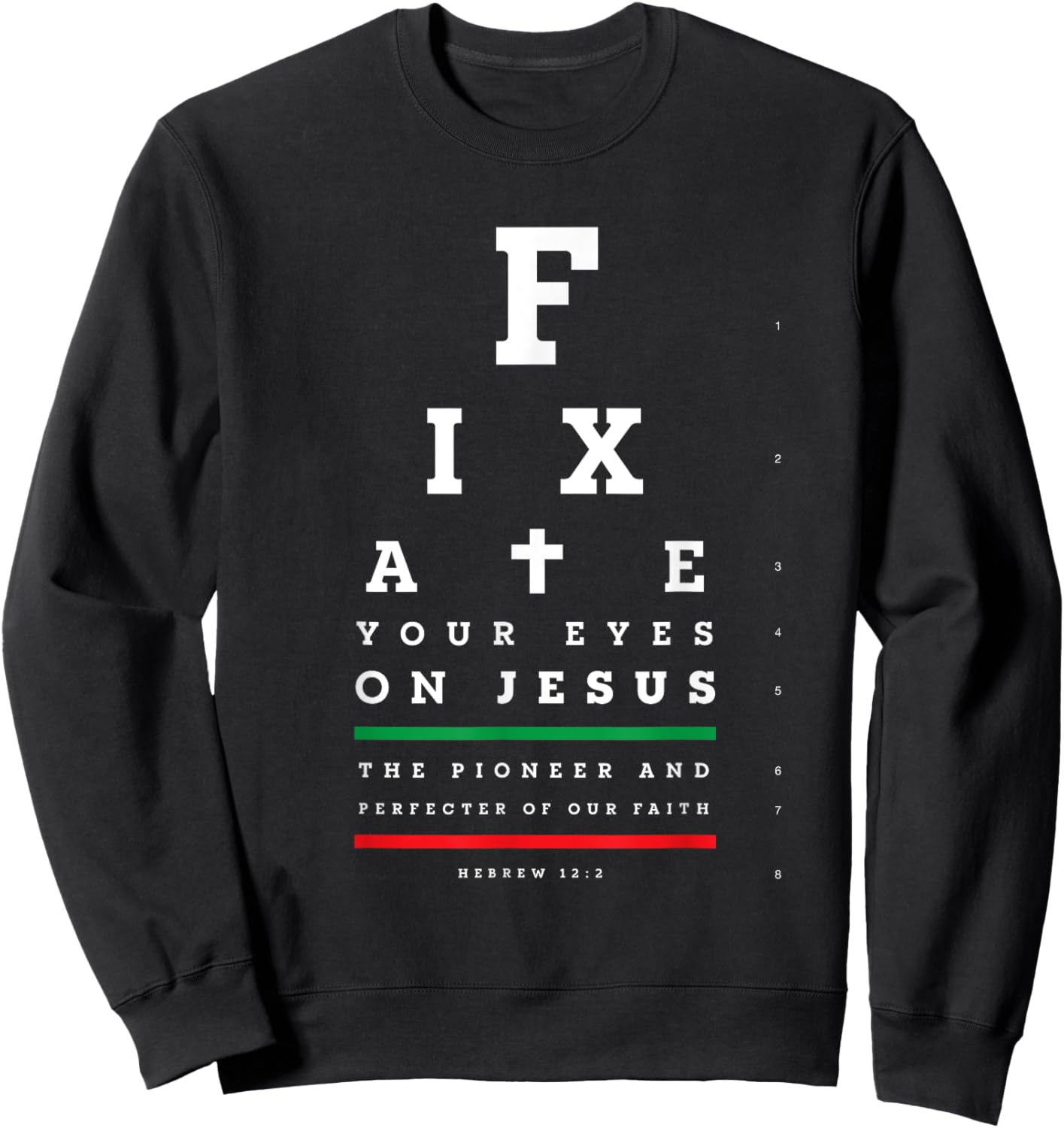Christian Shirt Faith Gifts - Snellen Eye Chart Test Jesus Sweatshirt - Sweatshirt | Black
