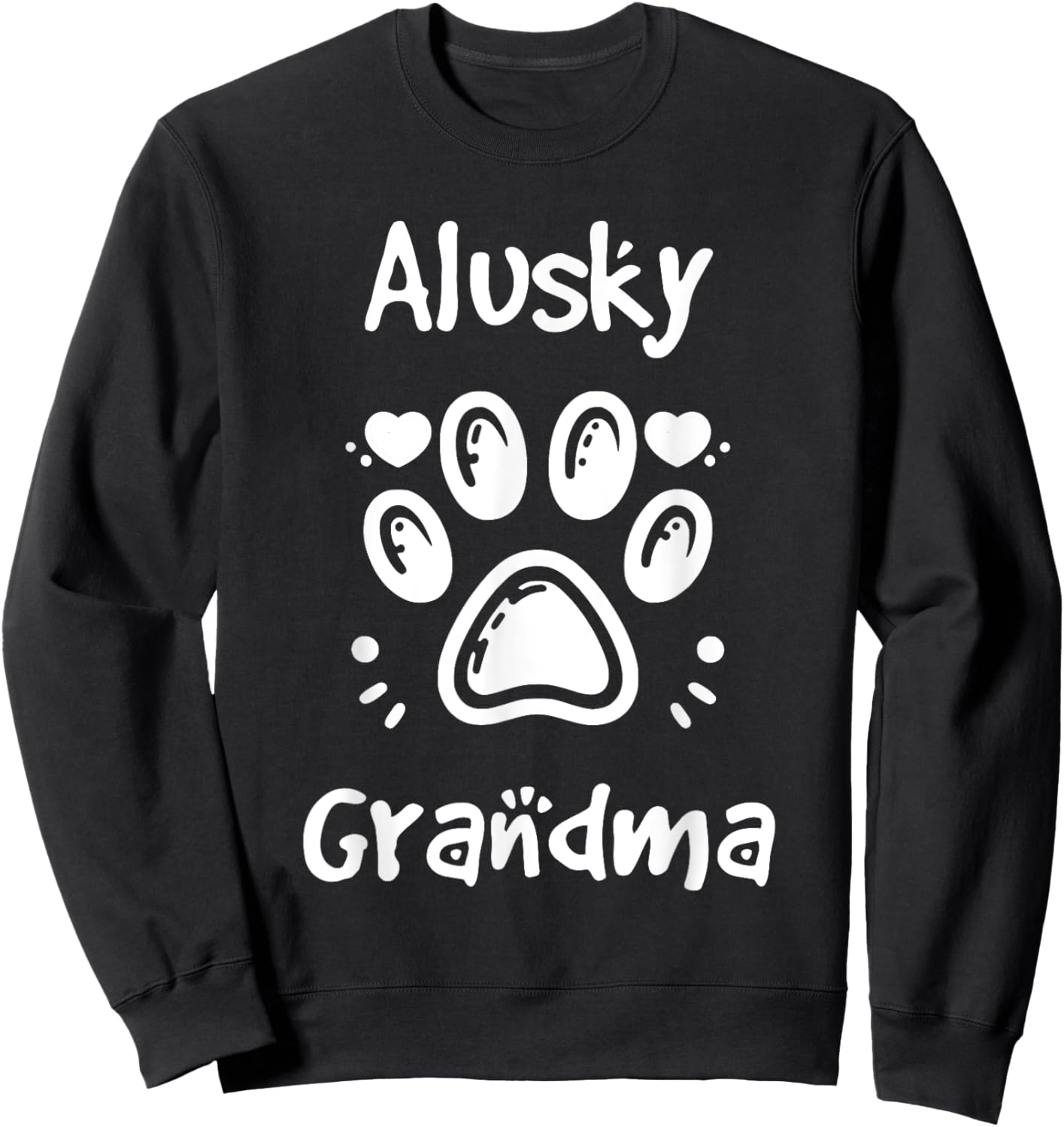 Alusky Grandma Alaskan Malamute Siberian Husky Mix Granddog Sweatshirt - Sweatshirt | Black