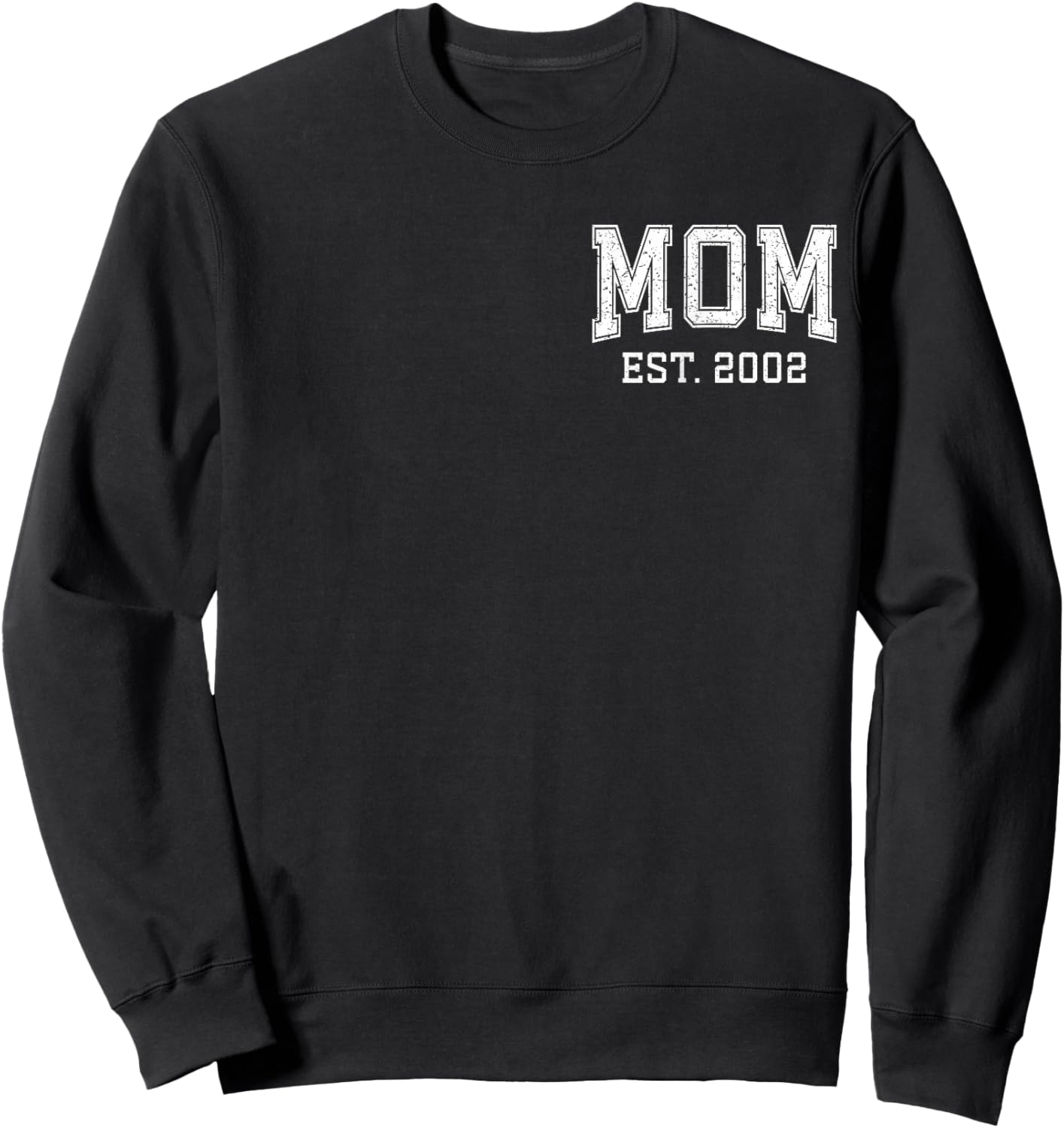 Mom Est 2002 Custom Personalized Mother’s Day Customized Sweatshirt - Sweatshirt | Black