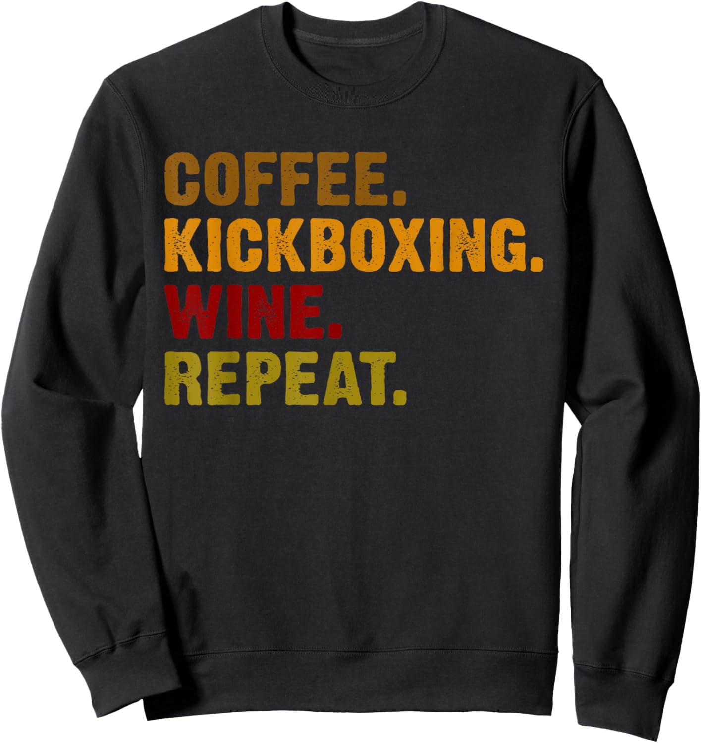 Coffee Kickboxing Wine Repeat Sweatshirt - Sweatshirt | Black