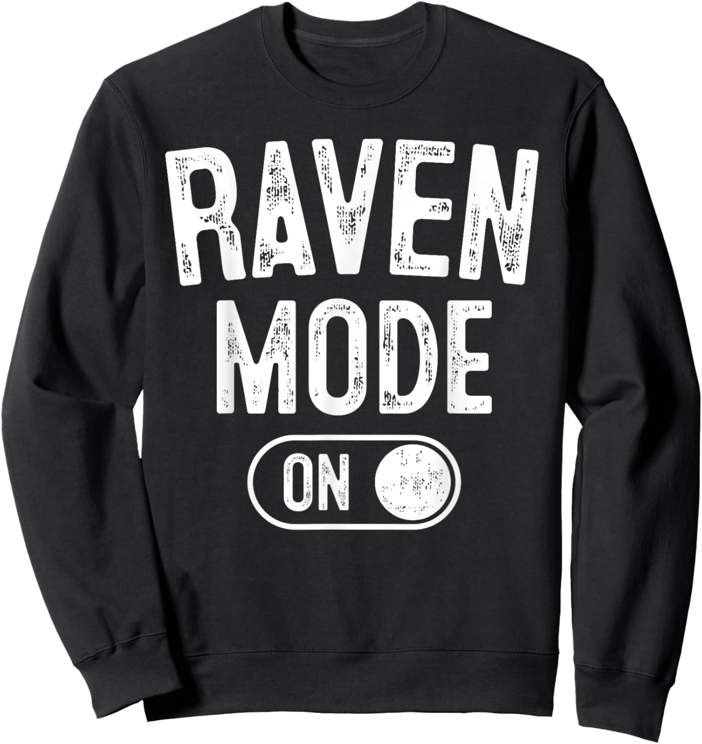 Raven Mode On Costume Funny Clever Corvid Gift Animal Lover Sweatshirt - Sweatshirt | Black