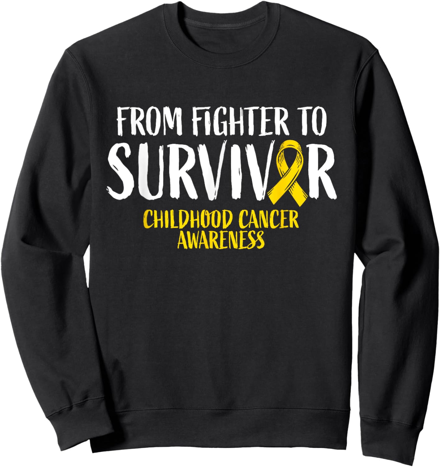 Childhood Cance Survivor Shirt Childhood Cancer Awareness Sweatshirt - Sweatshirt | Black