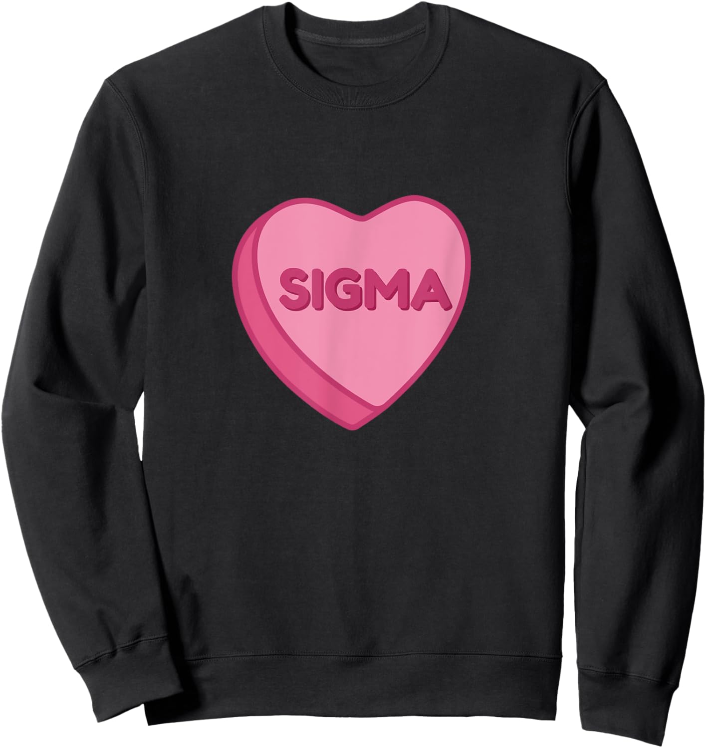 Sigma Gen Alpha Valentine's Day Shirt Rizzler Candy Heart Sweatshirt - Sweatshirt | Black