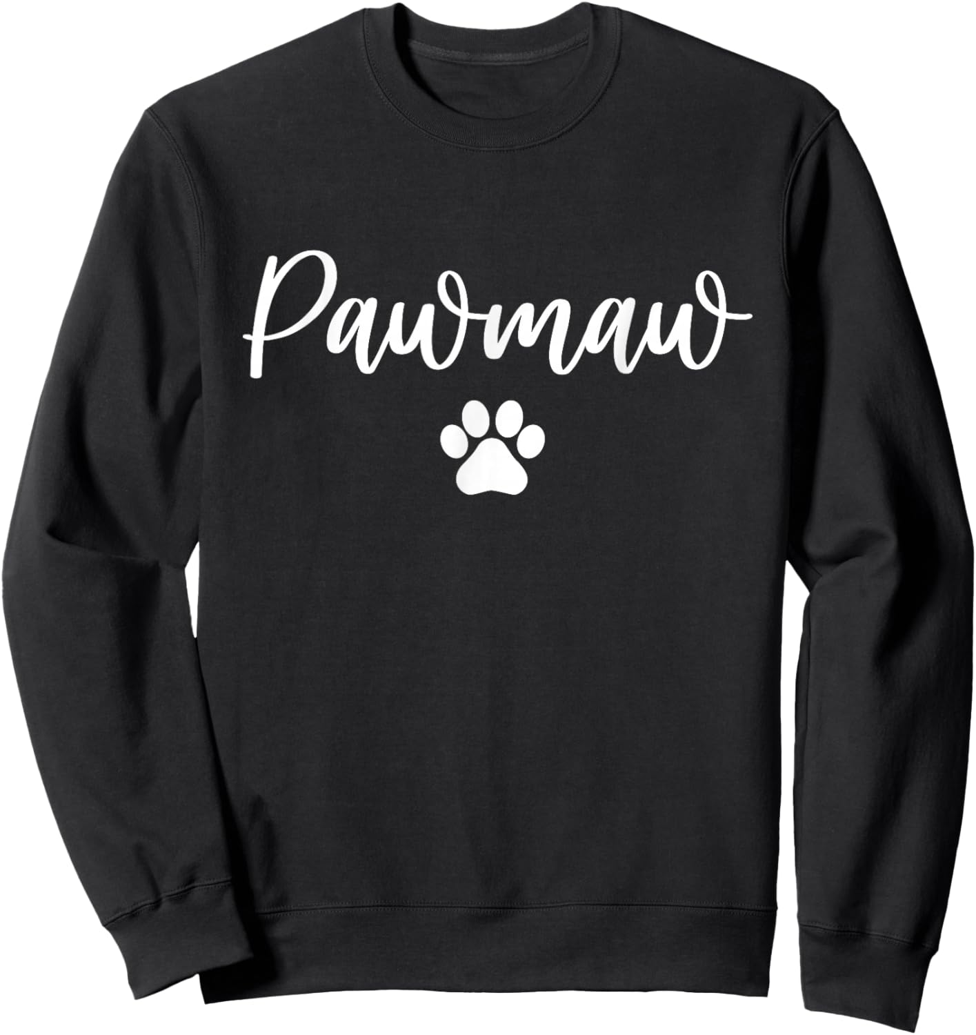 Pawmaw Dog Grandma Love My Granddog Men Women Sweatshirt - Sweatshirt | Black