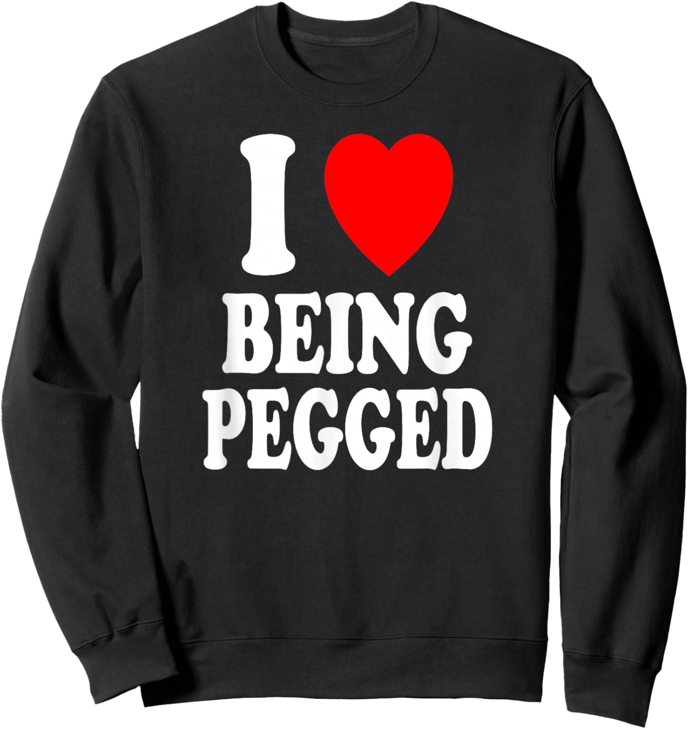 I Heart (Love) Being Pegged Sweatshirt - Sweatshirt | Black