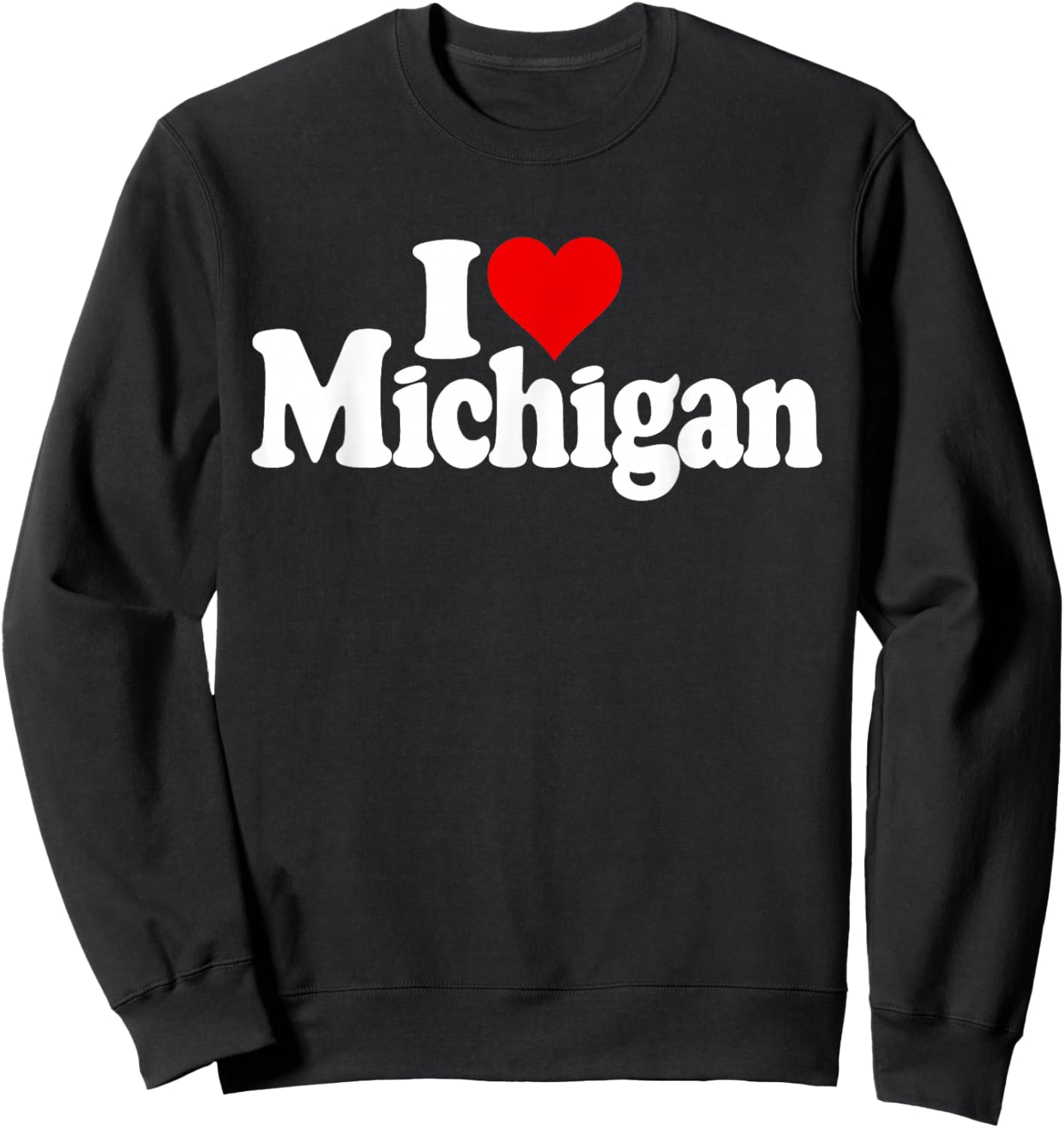 I Love Heart Michigan Sweatshirt - Sweatshirt | Black