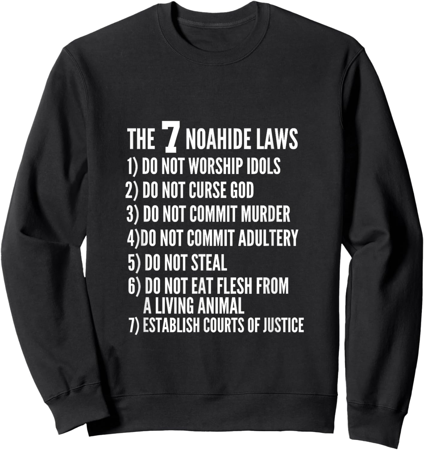 Noahide 7 Laws religion Faith Noahide Apparel Noahides Sweatshirt - Sweatshirt | Black