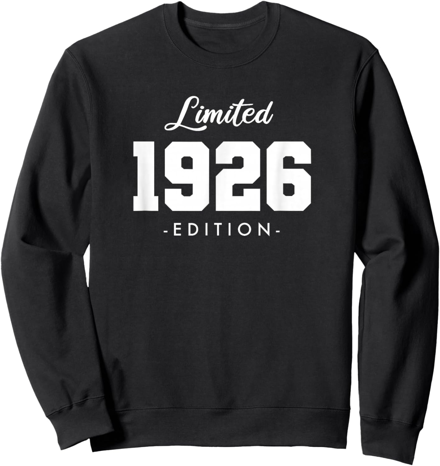 100 Jahre Jahrgang 1926 Limited Edition 100. Geburtstag Sweatshirt - Sweatshirt | Black