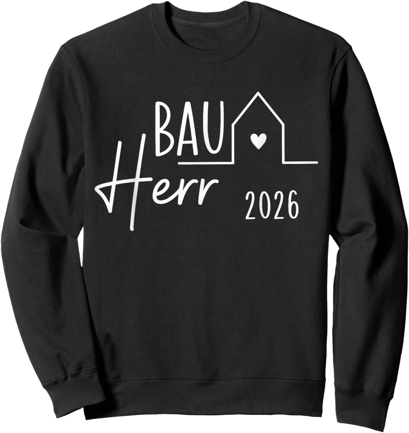 Bauherr 2026 Hausbau Sweatshirt - Sweatshirt | Black