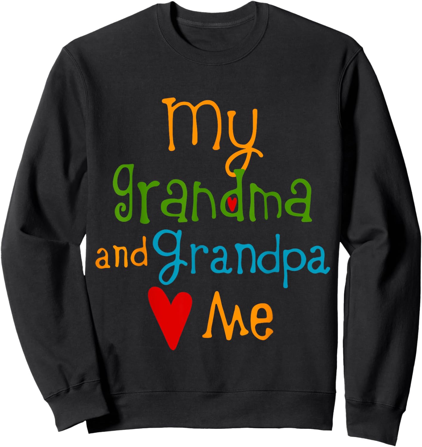 My Grandma and Grandpa Love Me, Family Lover Sweatshirt - Sweatshirt | Black