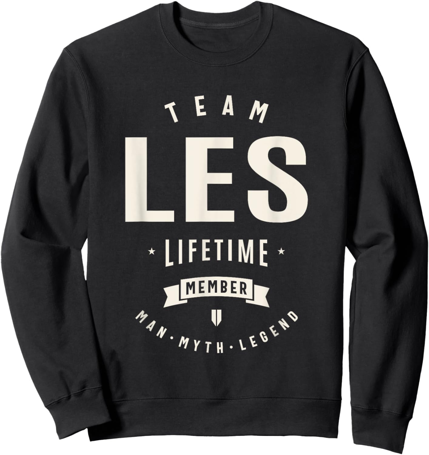 Team Les Lifetime Member Funny Name Les Sweatshirt - Sweatshirt | Black