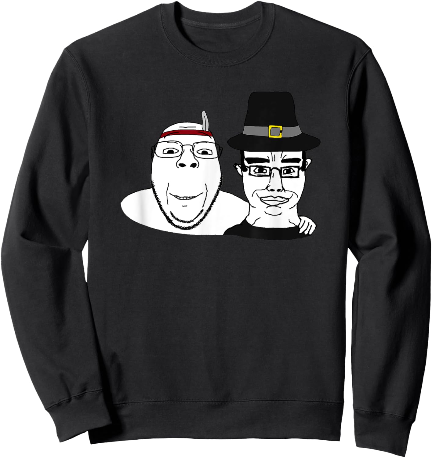 Soyjak Wojak Soyboy Thanksgiving Pilgrim Native America Chud Sweatshirt - Sweatshirt | Black