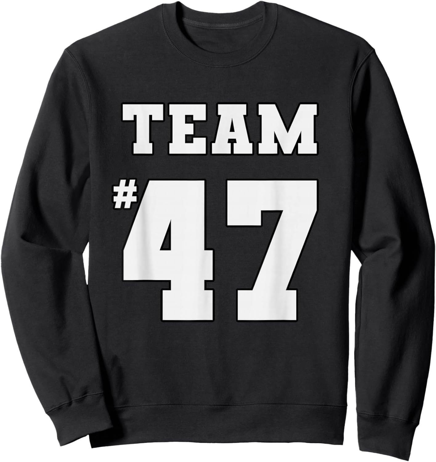 TEAM 47 TRUMP 45 We Won 2024 47th President Daddy's Home Red Sweatshirt - Sweatshirt | Black