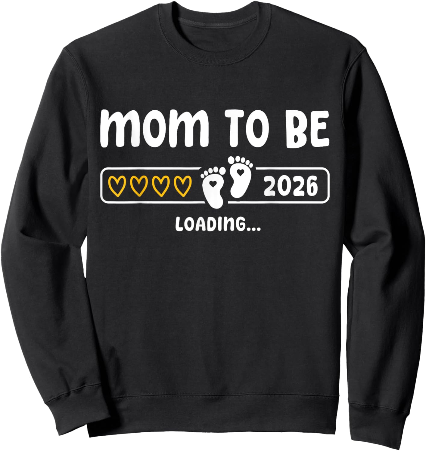 Mom to be 2026 Loading Mom Est 2026 Promoted to Mommy Sweatshirt - Sweatshirt | Black