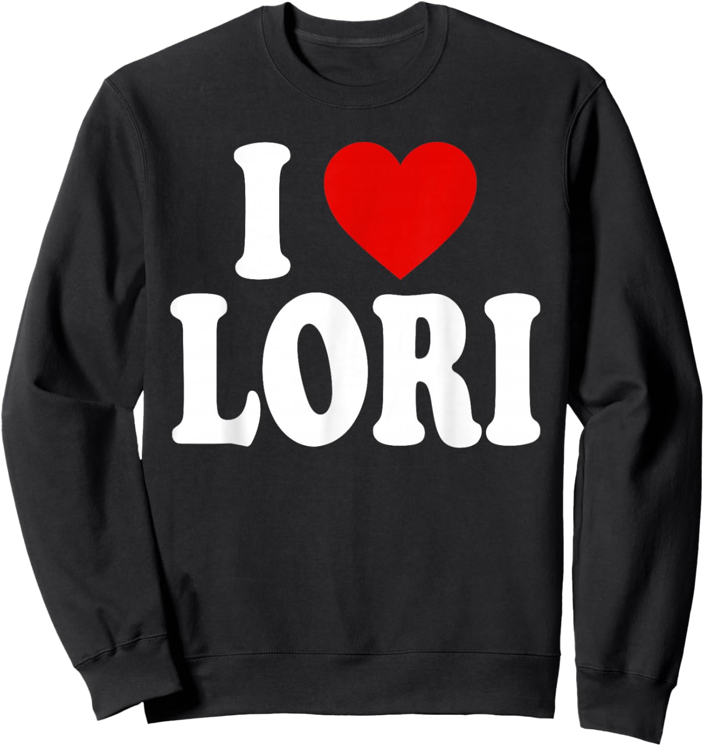 I Heart Love Lori Sweatshirt - Sweatshirt | Black