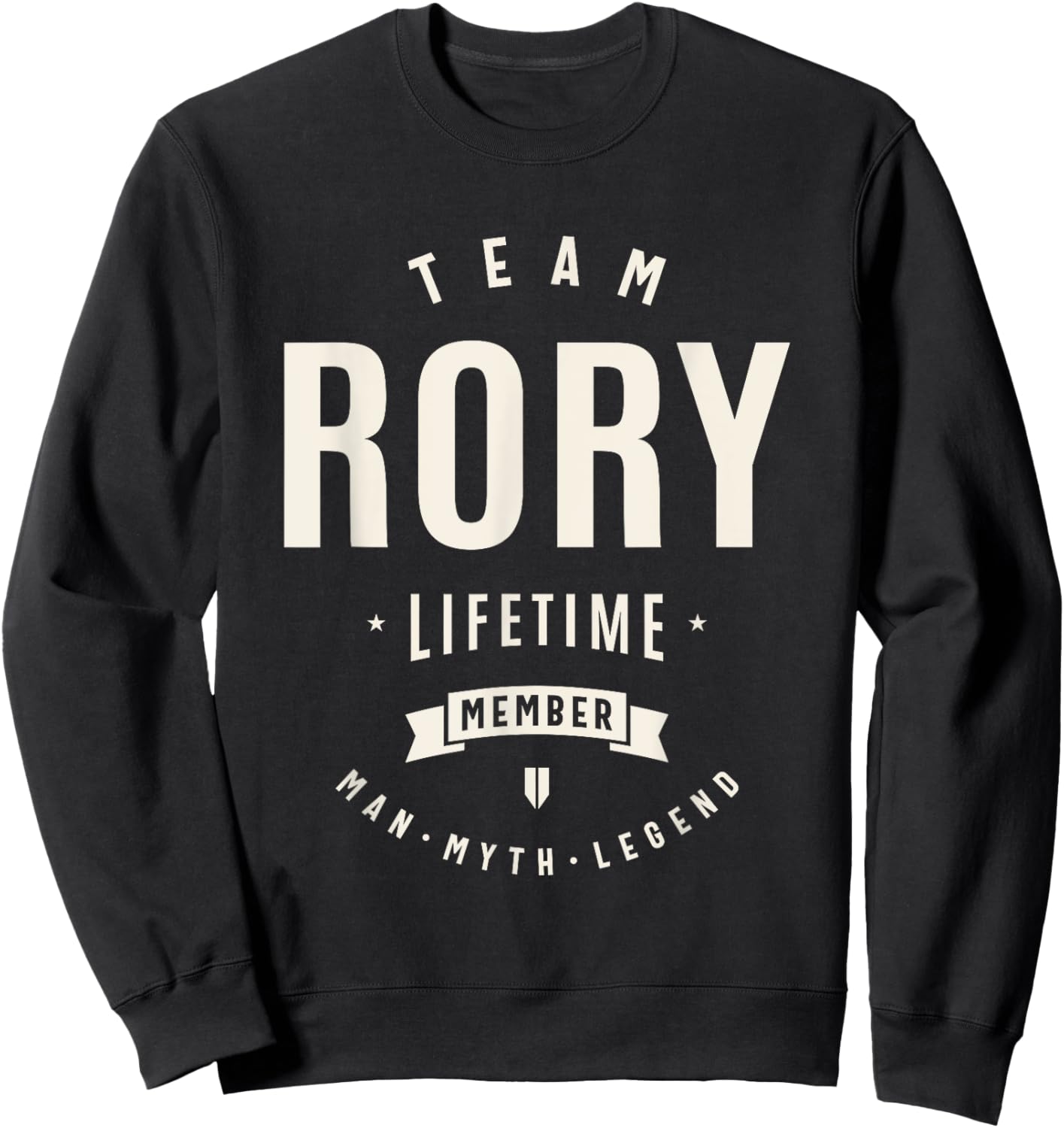 Team Rory Lifetime Member Funny Name Rory Sweatshirt - Sweatshirt | Black
