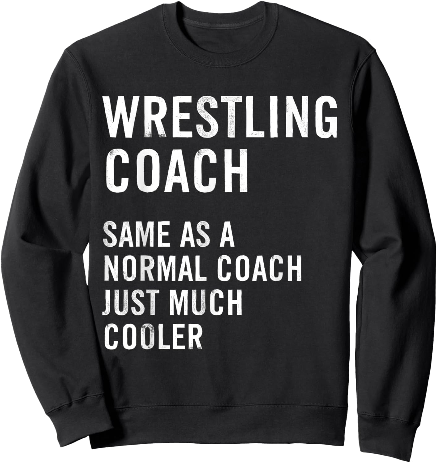 Wrestling Coach Definition Funny Sweatshirt - Sweatshirt | Black