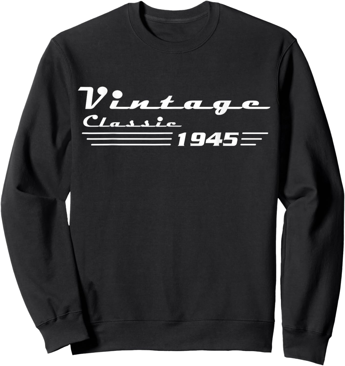 Classic 81 Birthday Decorations Men 81yr 1945 81th Birthday Sweatshirt - Sweatshirt | Black