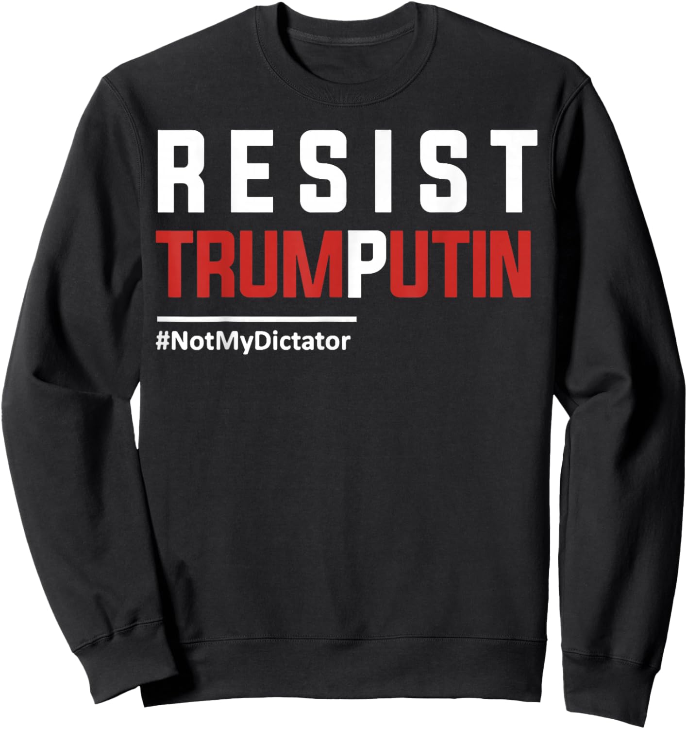 Resist Trump Putin Sweatshirt - Sweatshirt | Black